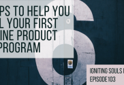 6 tips to help you sell your first online product or program